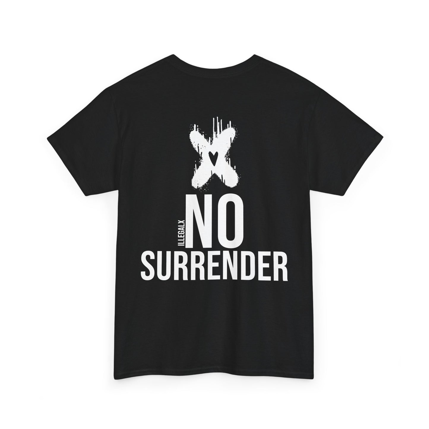 # No surrender - Unisex T-Shirt in multiple colors