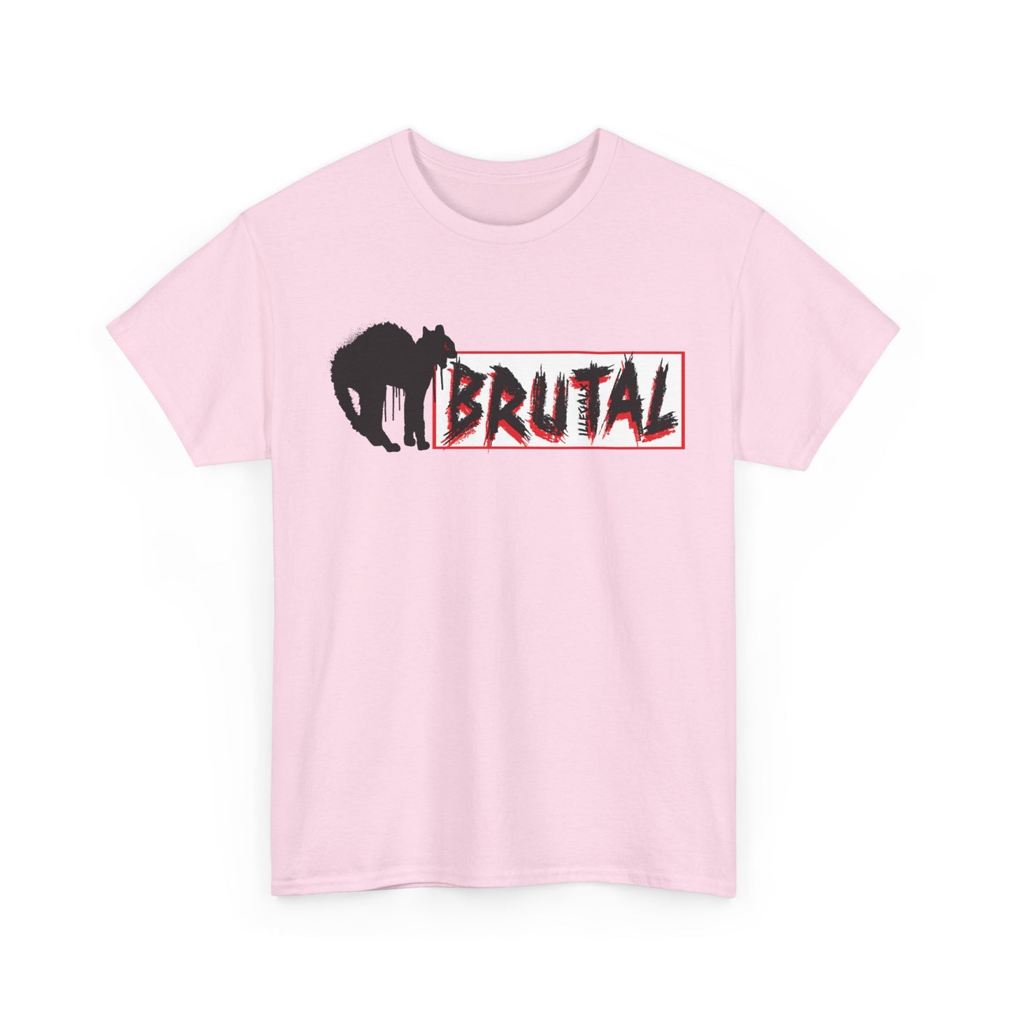# Brutal - Unisex T-Shirt in multiple colors