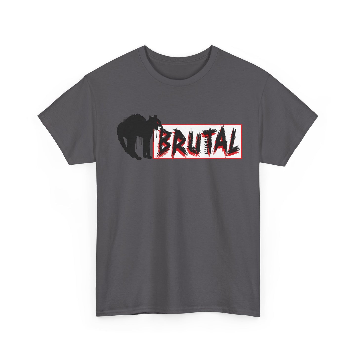 # Brutal - Unisex T-Shirt in multiple colors