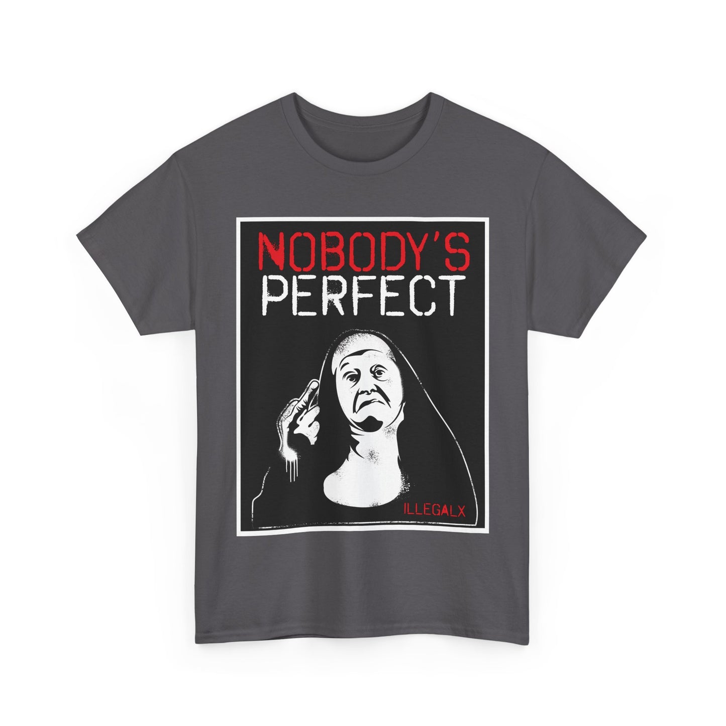 # Nobody's Perfect - Unisex T-Shirt in multiple colors
