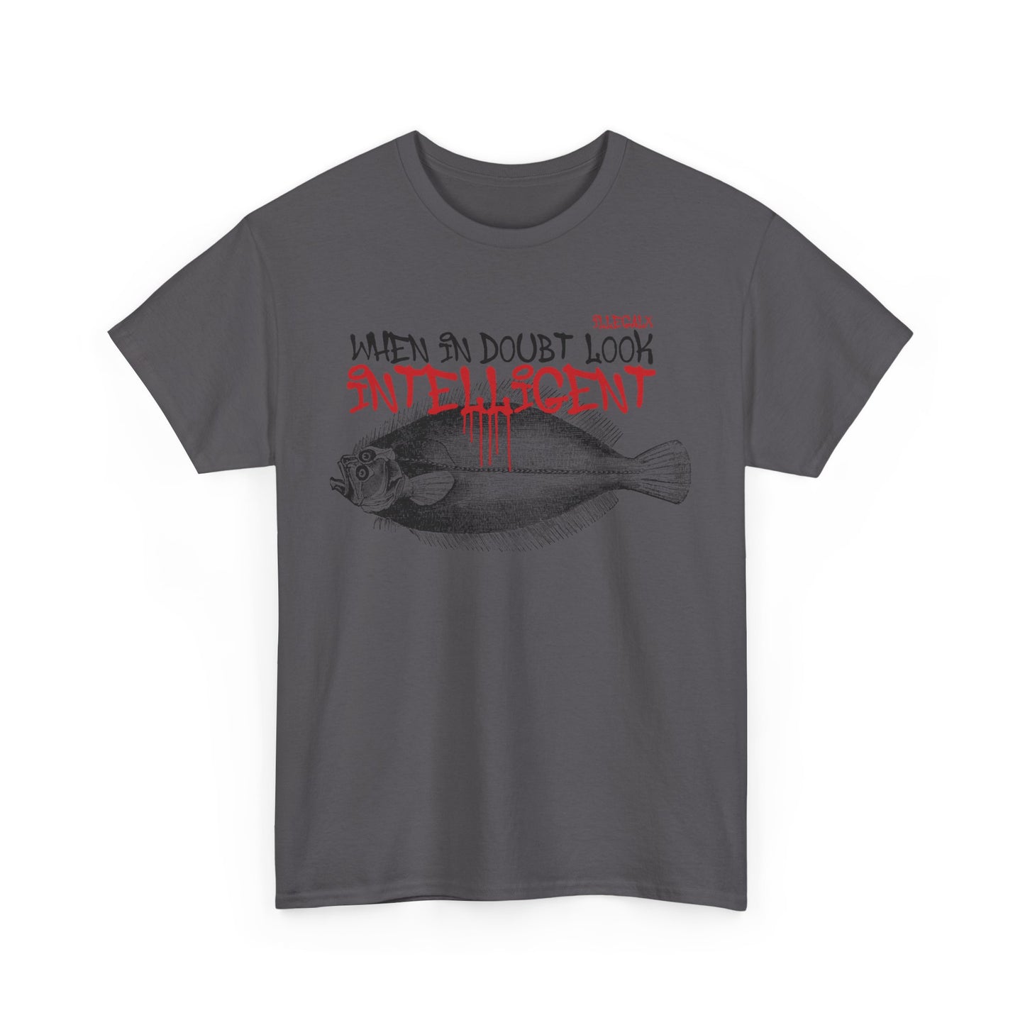 # When in doubt look intelligent  - Unisex T-Shirt in multiple colors