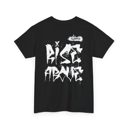 # Rise above - Unisex T-Shirt in multiple colors