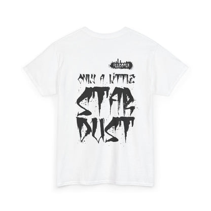 # Only a little stardust - Unisex T-Shirt in multiple colors