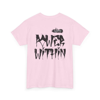 # Power within - Unisex T-Shirt in multiple colors