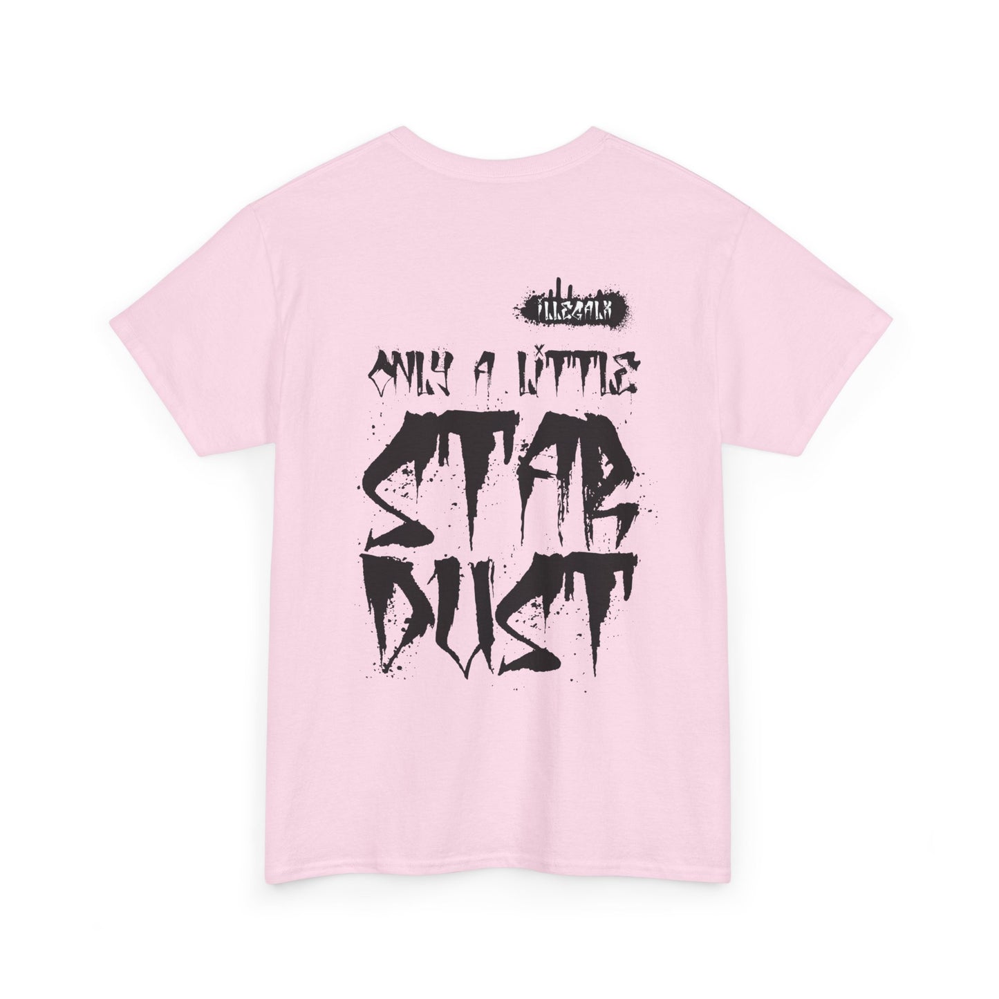 # Only a little stardust - Unisex T-Shirt in multiple colors