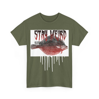 # Stay weird - Unisex T-Shirt in multiple colors