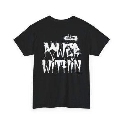 # Power within - Unisex T-Shirt in multiple colors