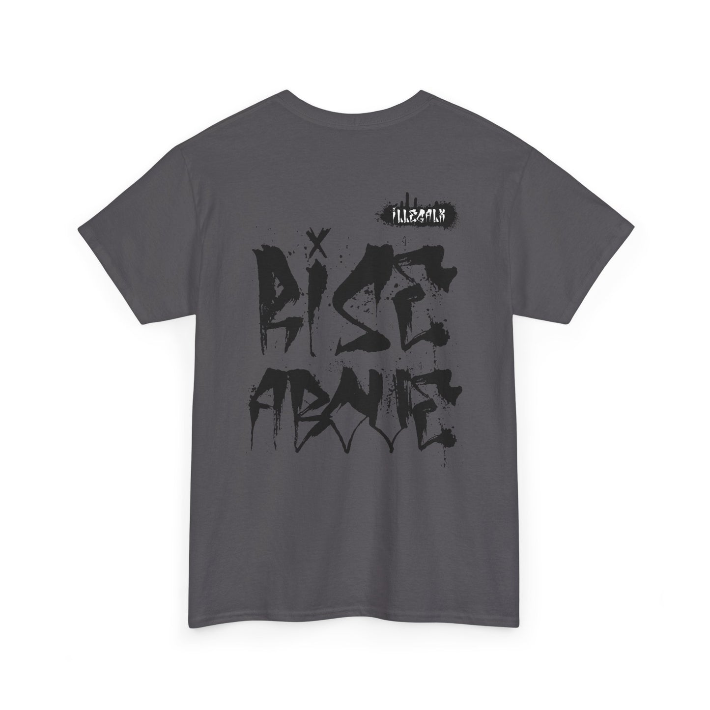 # Rise above - Unisex T-Shirt in multiple colors