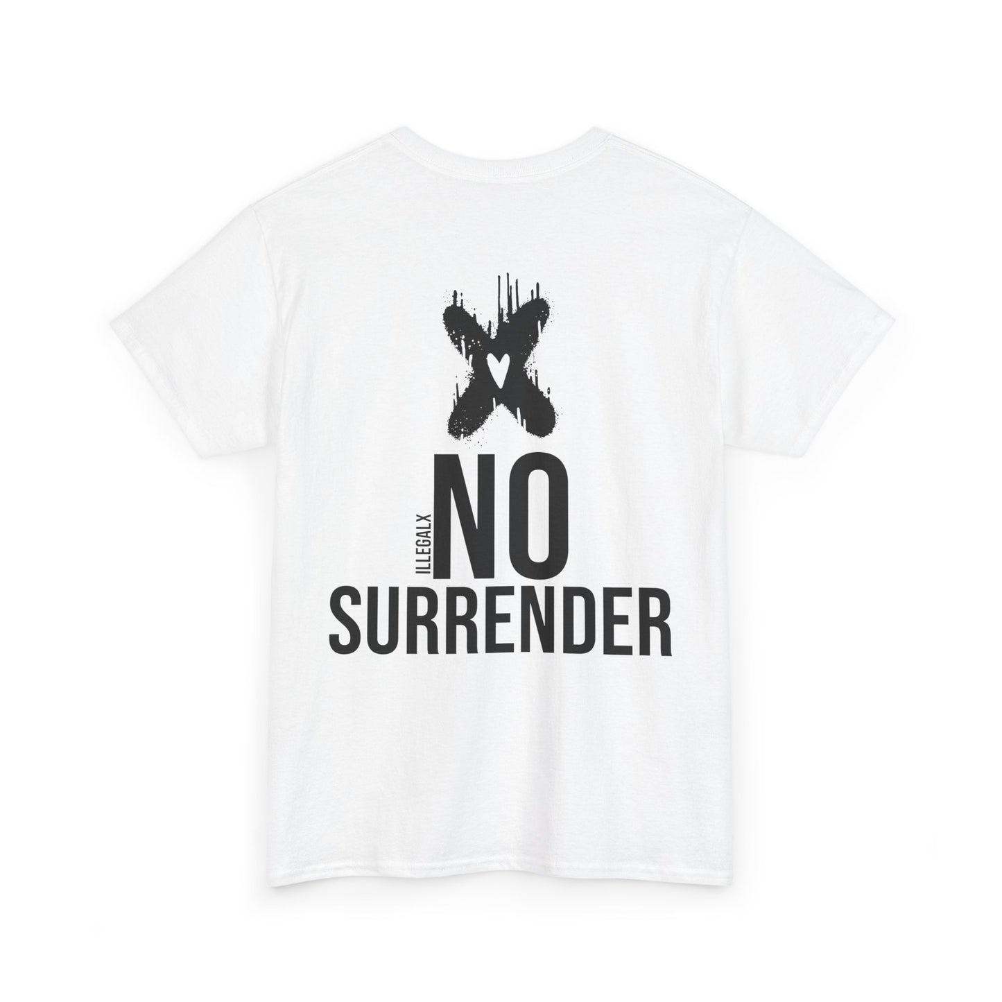 # No surrender - Unisex T-Shirt in multiple colors